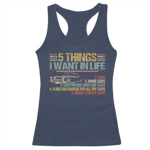 Car Lover Racerback Tank Top 5 Things I Want In Life Cars More Cars TS09 Navy Print Your Wear