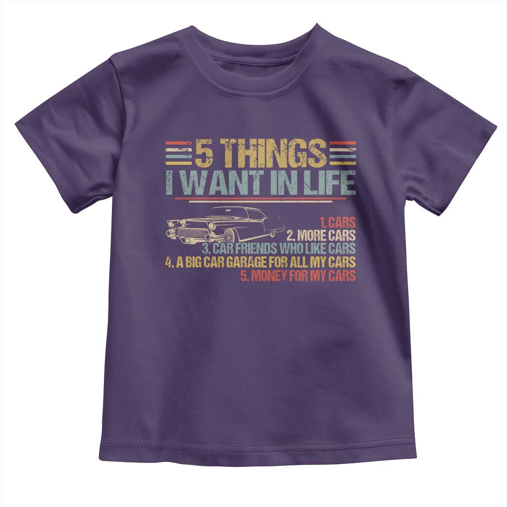 Car Lover Toddler T Shirt 5 Things I Want In Life Cars More Cars TS09 Purple Print Your Wear
