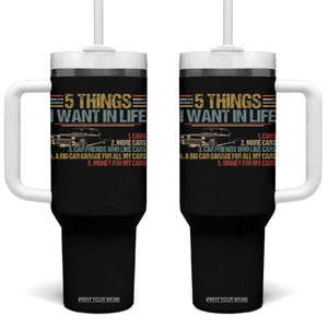 Car Lover Tumbler With Handle 5 Things I Want In Life Cars More Cars TS09 One Size: 40 oz Black Print Your Wear