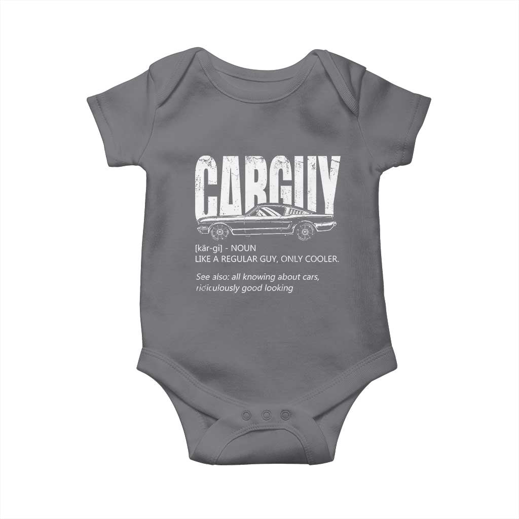 Car Lover Baby Onesie Car Guy Like A Regular Guy, Only Cooler TS09 Charcoal Print Your Wear