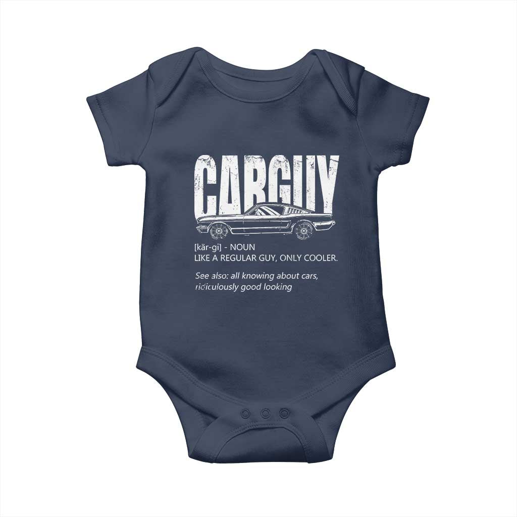 Car Lover Baby Onesie Car Guy Like A Regular Guy, Only Cooler TS09 Navy Print Your Wear