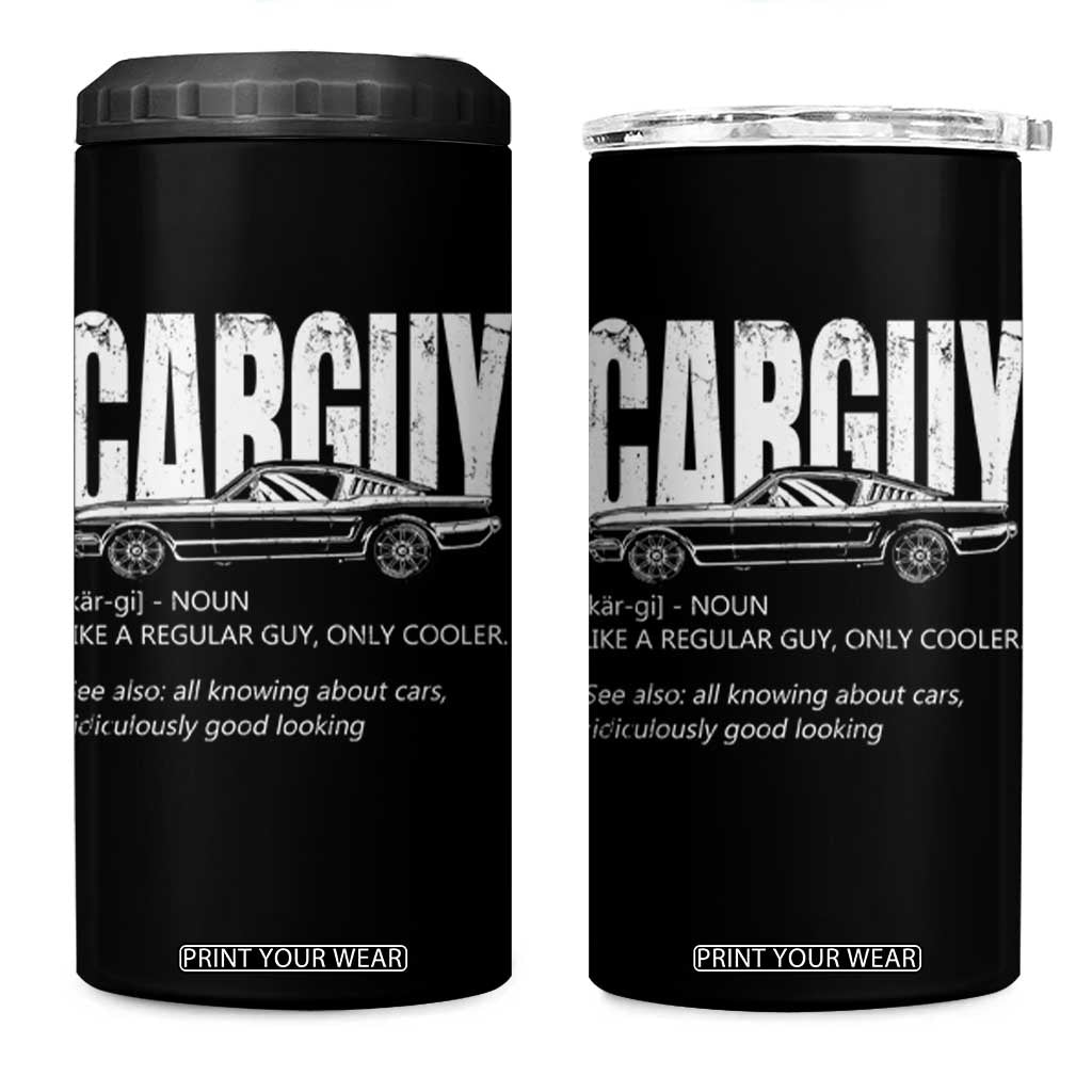 Car Lover 4 in 1 Can Cooler Tumbler Car Guy Like A Regular Guy, Only Cooler TS09 One Size: 16 oz Black Print Your Wear