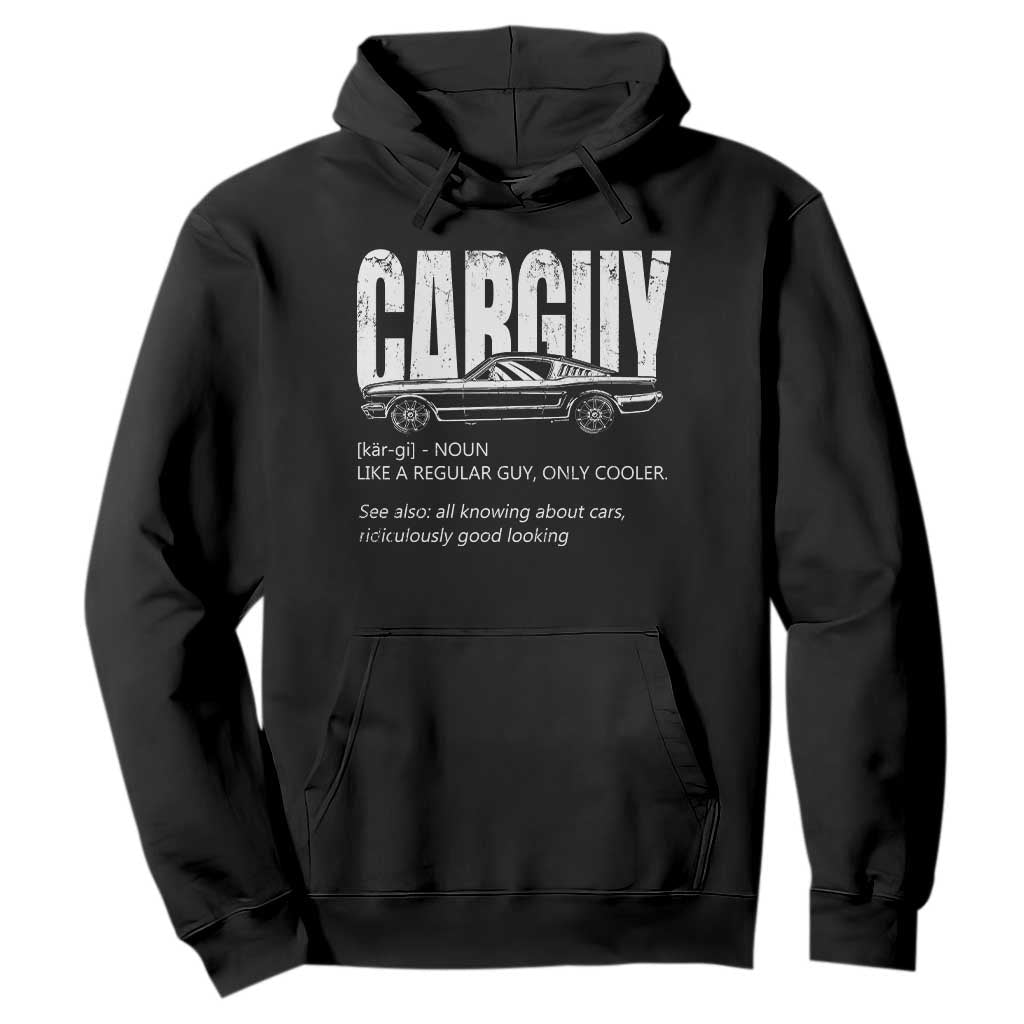 Car Lover Hoodie Car Guy Like A Regular Guy, Only Cooler TS09 Black Print Your Wear