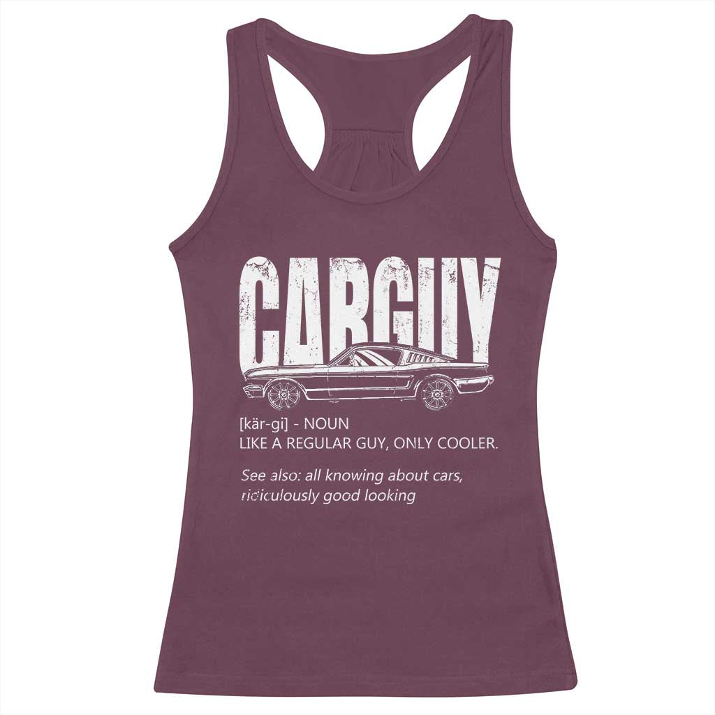 Car Lover Racerback Tank Top Car Guy Like A Regular Guy, Only Cooler TS09 Maroon Print Your Wear