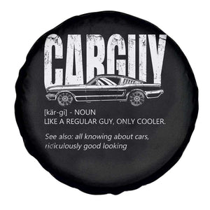 Car Lover Spare Tire Cover Car Guy Like A Regular Guy, Only Cooler TS09 Print Your Wear
