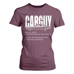 Car Lover T Shirt For Women Car Guy Like A Regular Guy, Only Cooler TS09 Maroon Print Your Wear