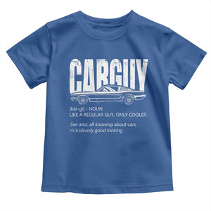 Car Lover Toddler T Shirt Car Guy Like A Regular Guy, Only Cooler TS09 Royal Blue Print Your Wear