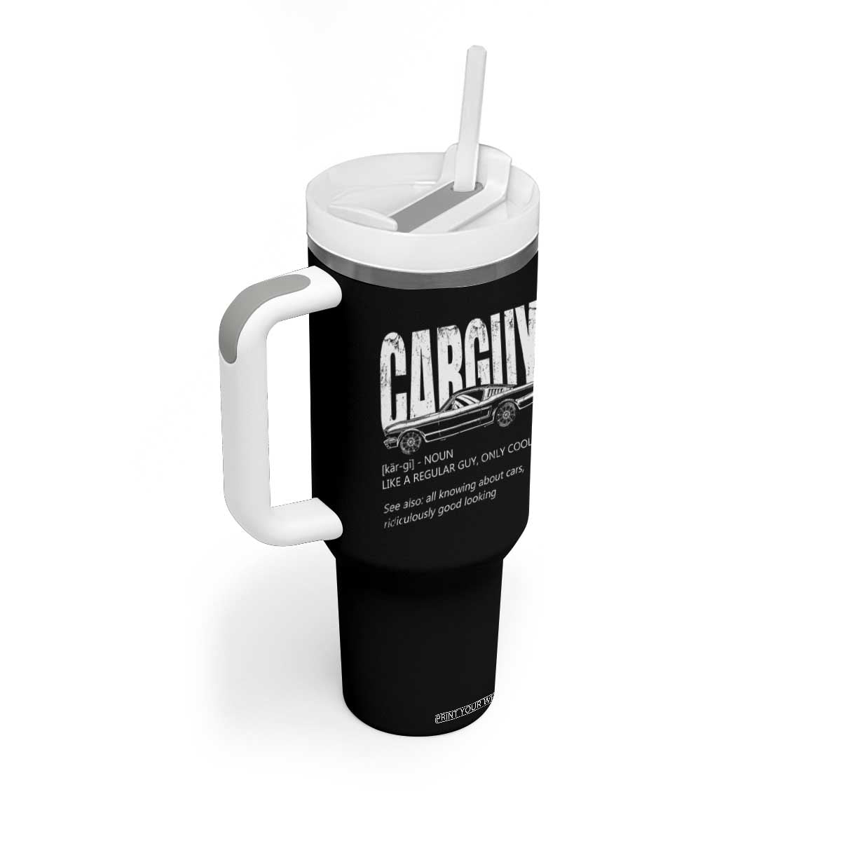 Car Lover Tumbler With Handle Car Guy Like A Regular Guy, Only Cooler TS09 Print Your Wear
