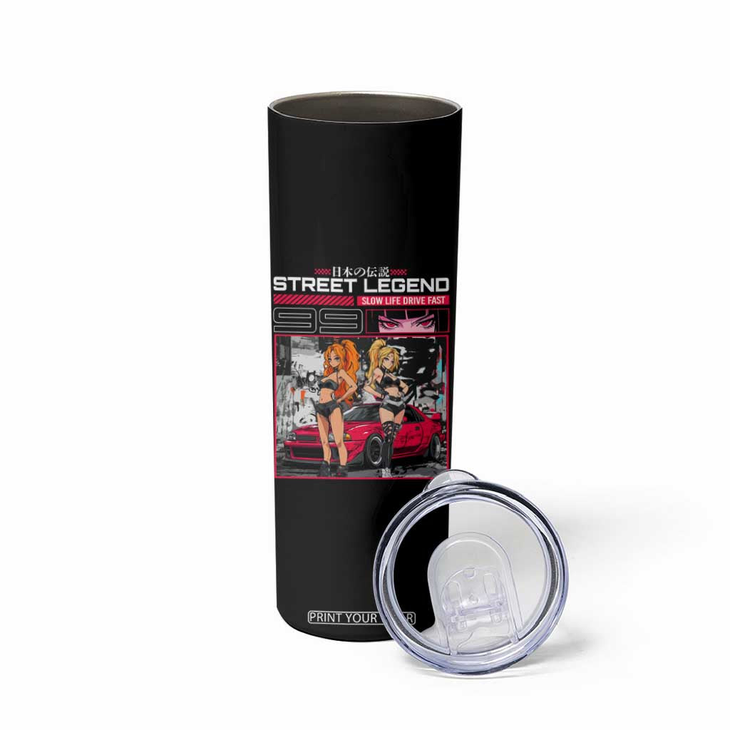 Street Legend JDM Anime Skinny Tumbler TS09 Print Your Wear