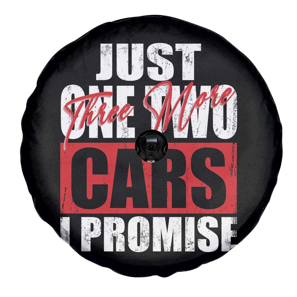 Funny Car Lover Spare Tire Cover Just One Two Three More Cars I Promise TS09 Print Your Wear