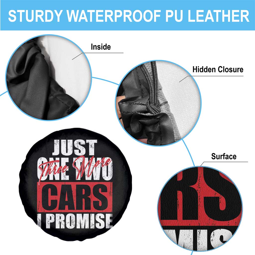 Funny Car Lover Spare Tire Cover Just One Two Three More Cars I Promise TS09 Print Your Wear
