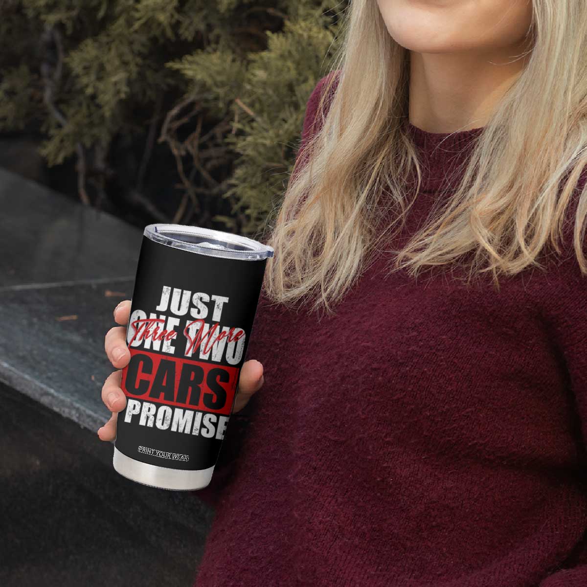 Funny Car Lover Tumbler Cup Just One Two Three More Cars I Promise TS09 Print Your Wear