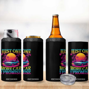 Funny Car Lover 4 in 1 Can Cooler Tumbler Just One More Car I Promise TS09 Print Your Wear