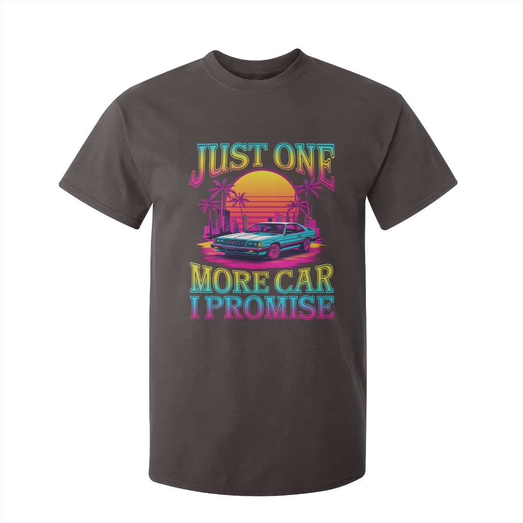 Funny Car Lover T Shirt For Kid Just One More Car I Promise TS09 Dark Chocolate Print Your Wear