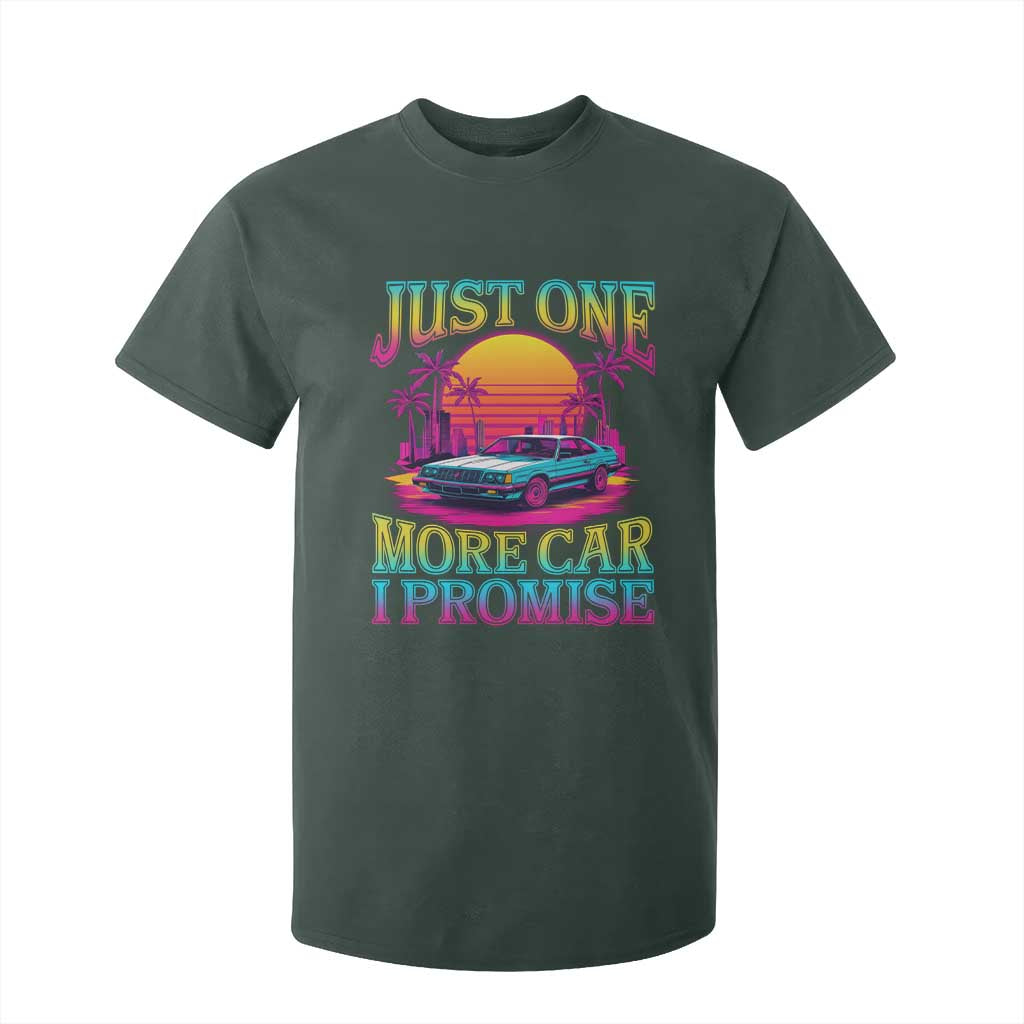 Funny Car Lover T Shirt For Kid Just One More Car I Promise TS09 Dark Forest Green Print Your Wear