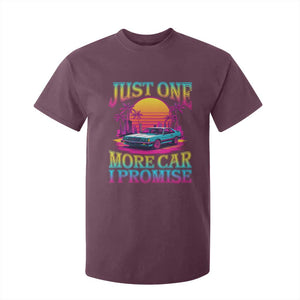 Funny Car Lover T Shirt For Kid Just One More Car I Promise TS09 Maroon Print Your Wear