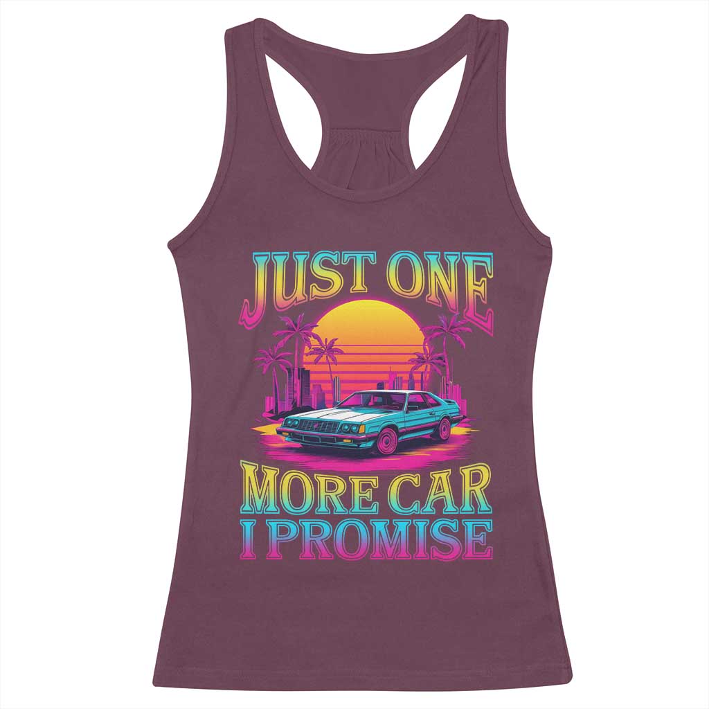 Funny Car Lover Racerback Tank Top Just One More Car I Promise TS09 Maroon Print Your Wear