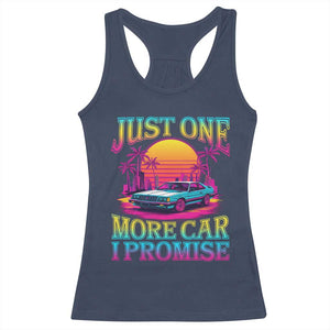 Funny Car Lover Racerback Tank Top Just One More Car I Promise TS09 Navy Print Your Wear