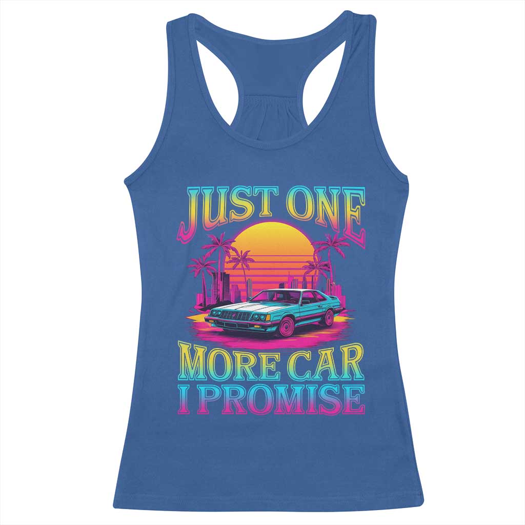 Funny Car Lover Racerback Tank Top Just One More Car I Promise TS09 Royal Blue Print Your Wear