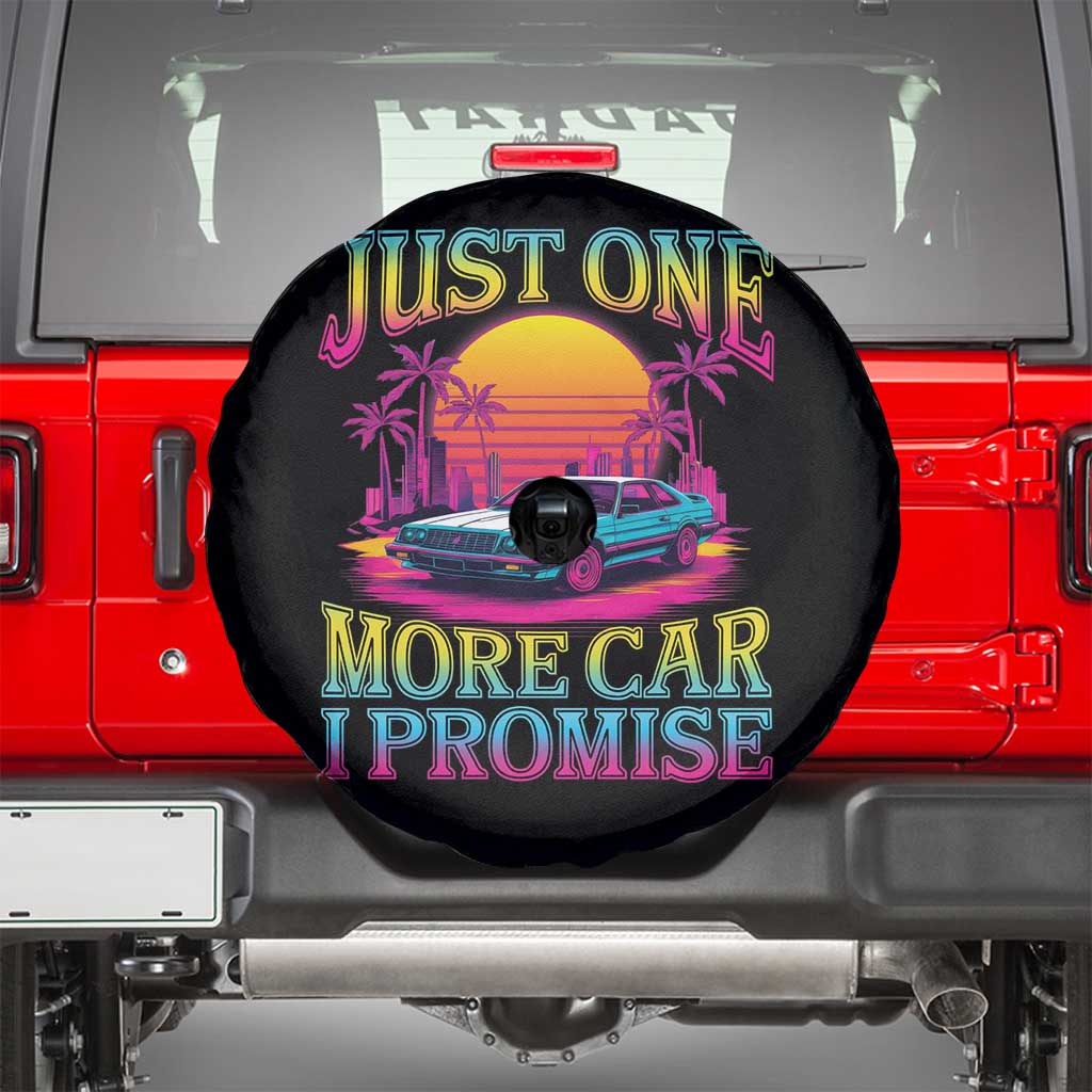 Funny Car Lover Spare Tire Cover Just One More Car I Promise TS09 Black Print Your Wear