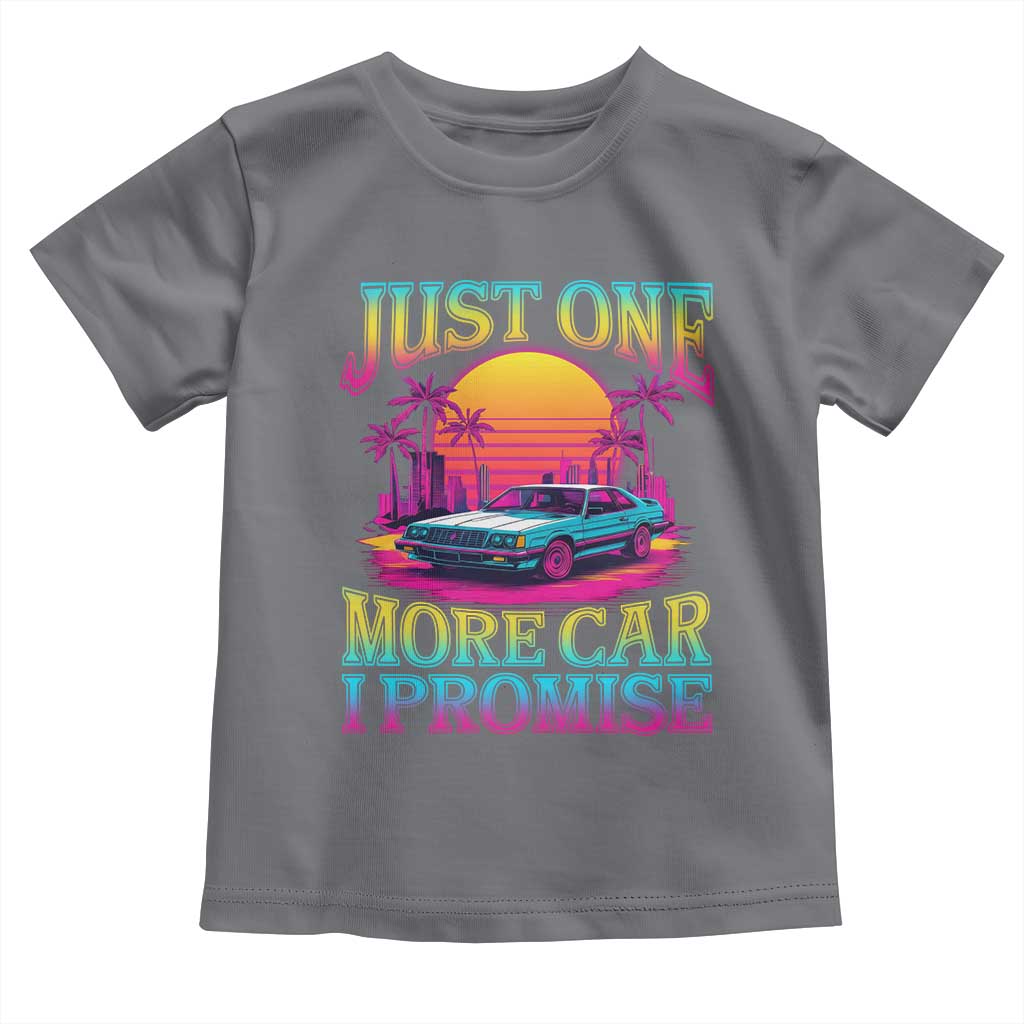 Funny Car Lover Toddler T Shirt Just One More Car I Promise TS09 Charcoal Print Your Wear
