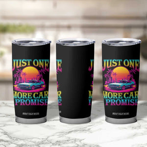 Funny Car Lover Tumbler Cup Just One More Car I Promise TS09 Print Your Wear