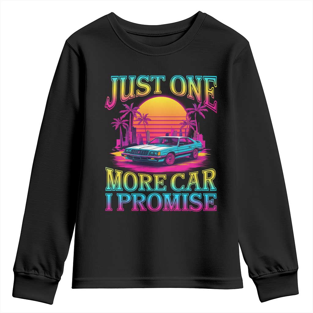 Funny Car Lover Youth Sweatshirt Just One More Car I Promise TS09 Black Print Your Wear