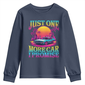 Funny Car Lover Youth Sweatshirt Just One More Car I Promise TS09 Navy Print Your Wear