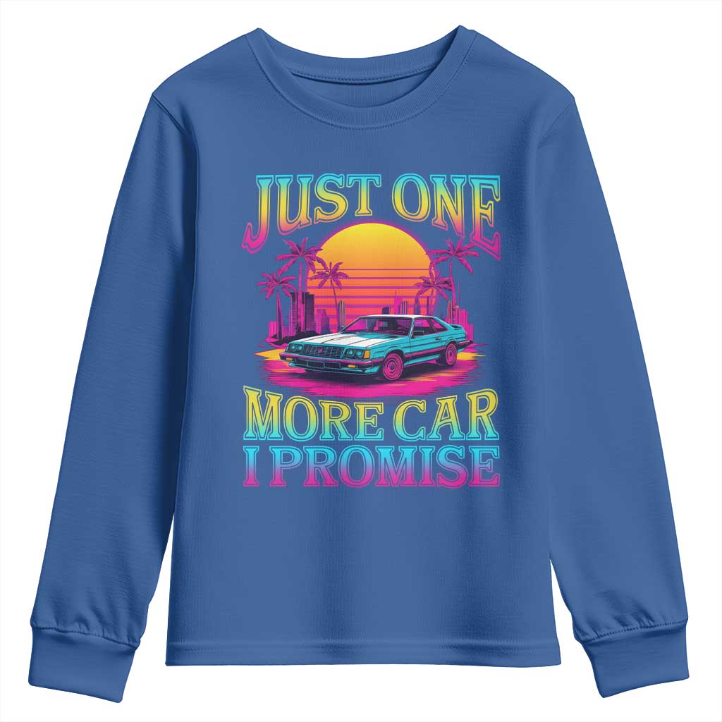 Funny Car Lover Youth Sweatshirt Just One More Car I Promise TS09 Royal Blue Print Your Wear