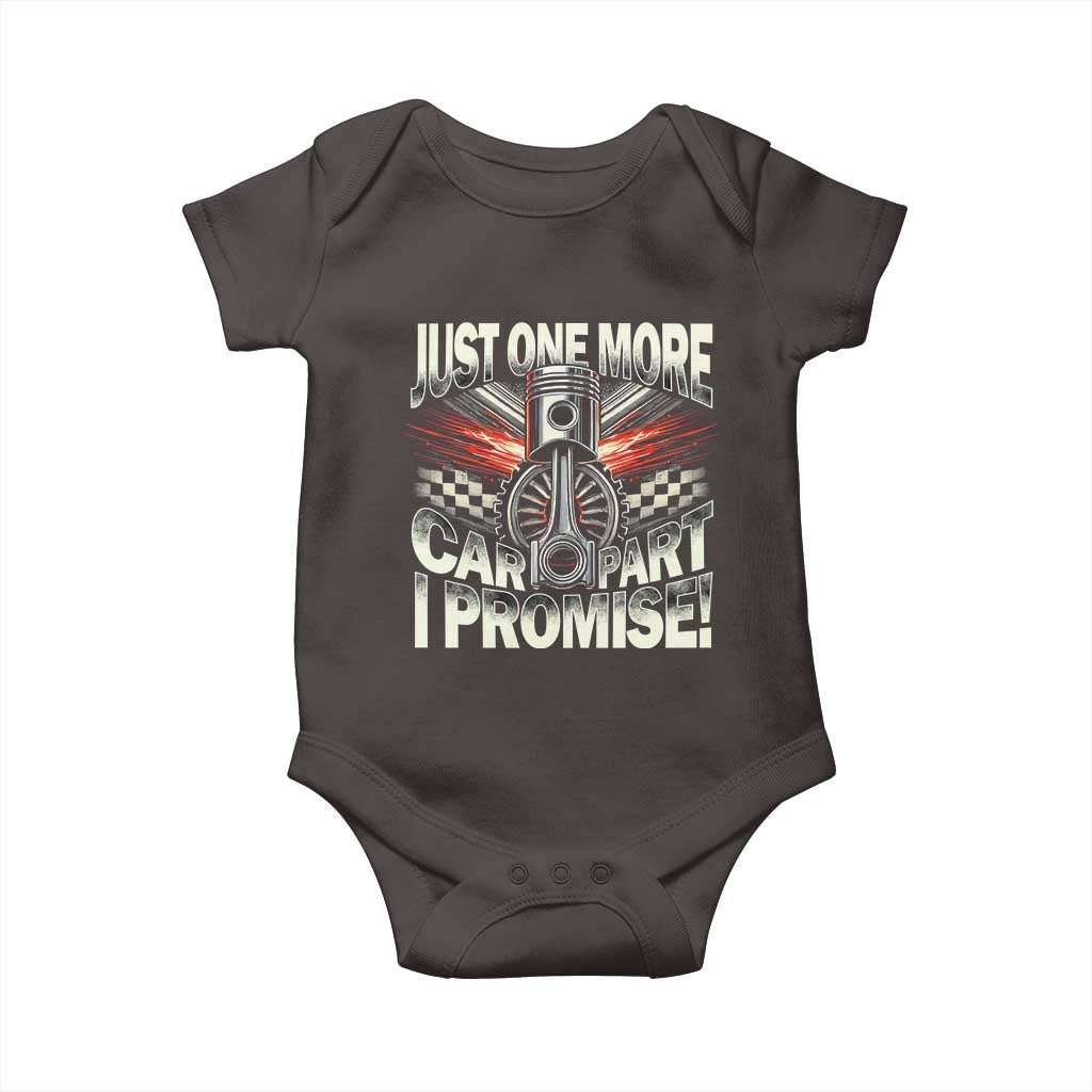 Funny Car Lover Baby Onesie Just One More Car Part I Promise TS09 Dark Chocolate Print Your Wear
