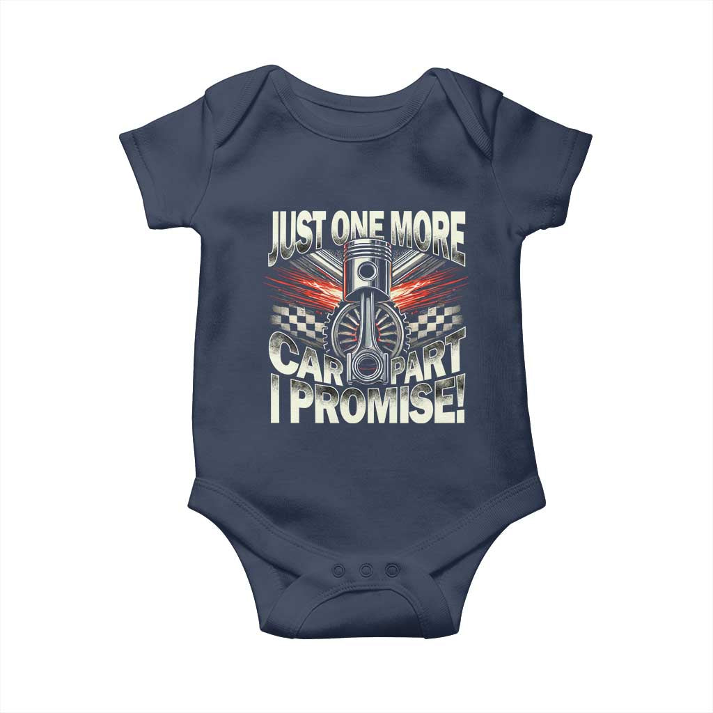 Funny Car Lover Baby Onesie Just One More Car Part I Promise TS09 Navy Print Your Wear
