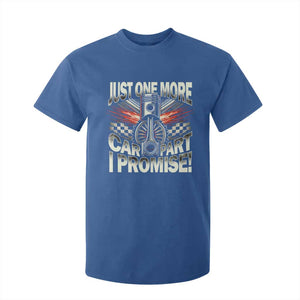 Funny Car Lover T Shirt For Kid Just One More Car Part I Promise TS09 Royal Blue Print Your Wear