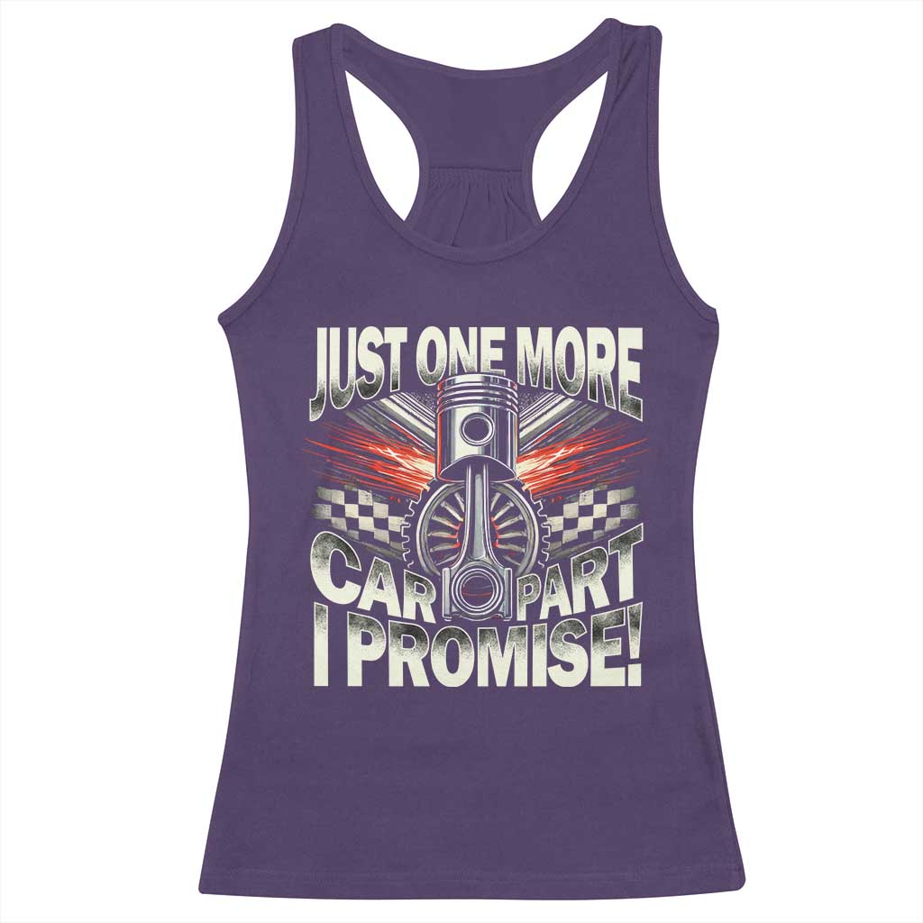 Funny Car Lover Racerback Tank Top Just One More Car Part I Promise TS09 Purple Print Your Wear