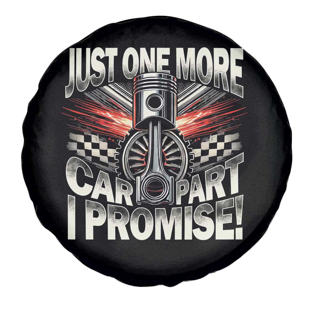 Funny Car Lover Spare Tire Cover Just One More Car Part I Promise TS09 Print Your Wear