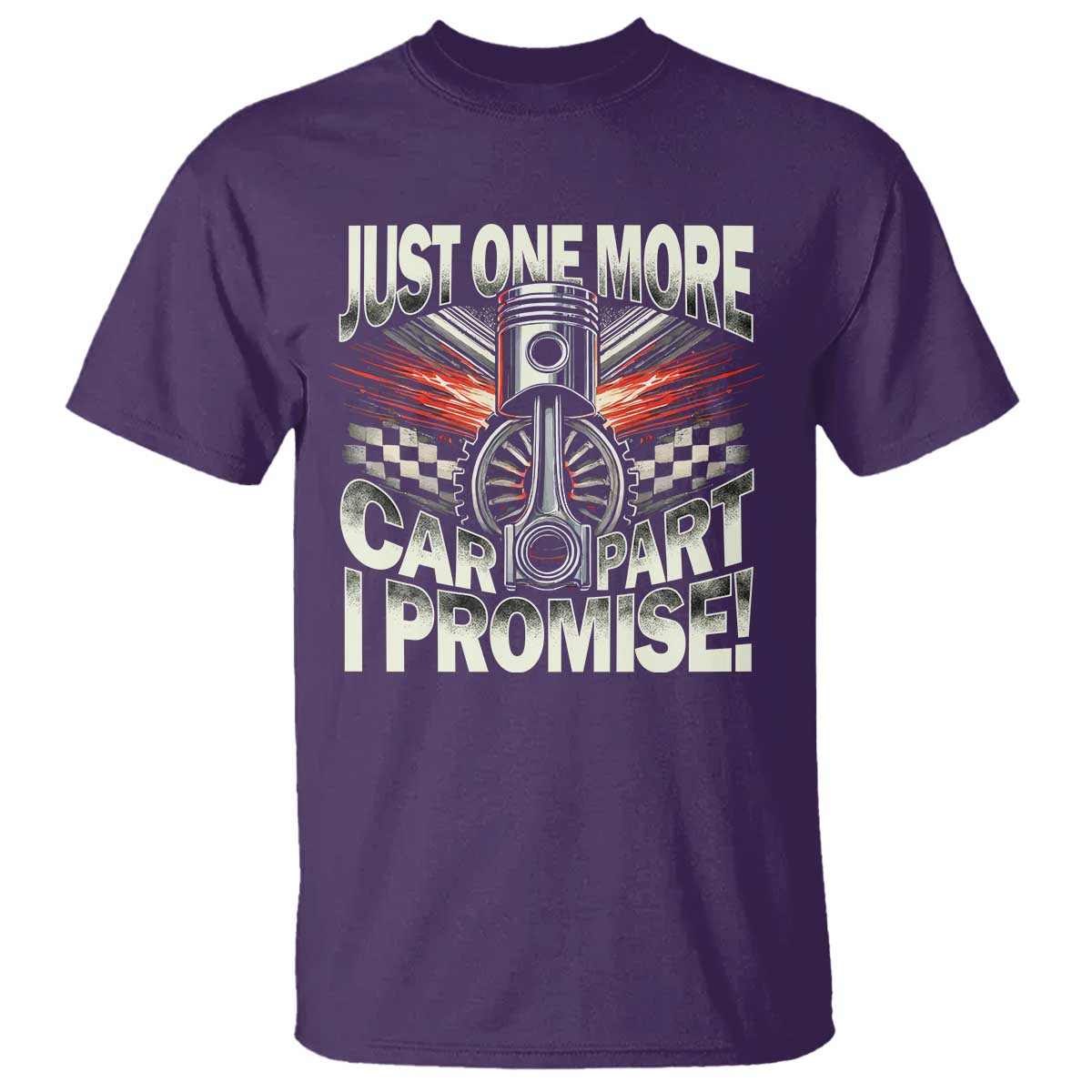 Funny Car Lover T Shirt Just One More Car Part I Promise TS09 Purple Print Your Wear