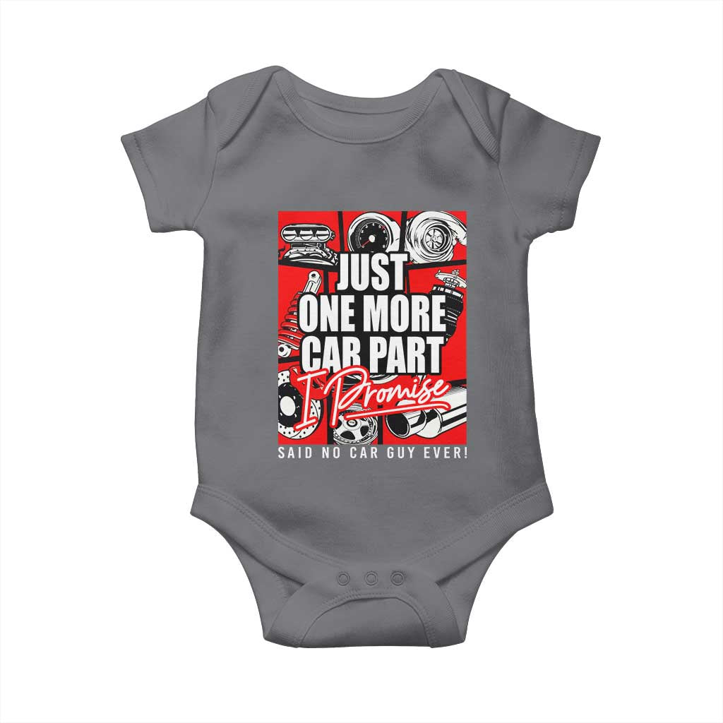 Car Lover Baby Onesie Just One More Car Part I Promise TS09 Charcoal Print Your Wear