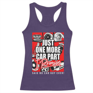Car Lover Racerback Tank Top Just One More Car Part I Promise TS09 Purple Print Your Wear