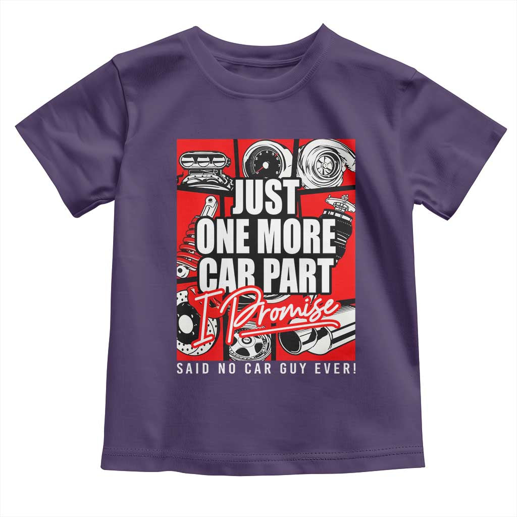 Car Lover Toddler T Shirt Just One More Car Part I Promise TS09 Purple Print Your Wear