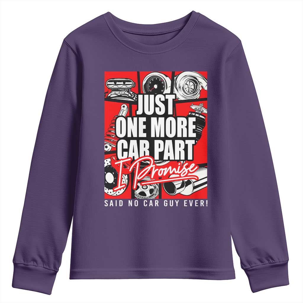 Car Lover Youth Sweatshirt Just One More Car Part I Promise TS09 Purple Print Your Wear