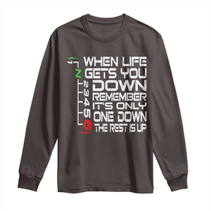 Motorcycle Lover Long Sleeve Shirt When Life Gets You Down TS09 Dark Chocolate Print Your Wear