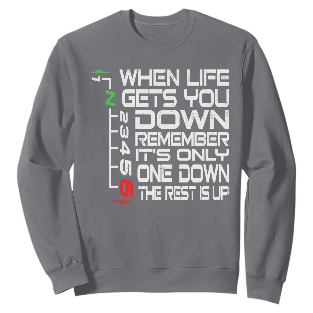 Motorcycle Lover Sweatshirt When Life Gets You Down TS09 Charcoal Print Your Wear