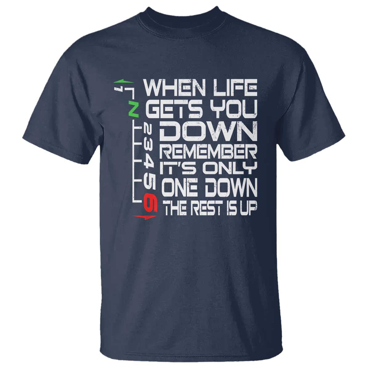 Motorcycle Lover T Shirt When Life Gets You Down TS09 Navy Print Your Wear
