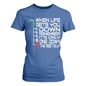 Motorcycle Lover T Shirt For Women When Life Gets You Down TS09 Royal Blue Print Your Wear