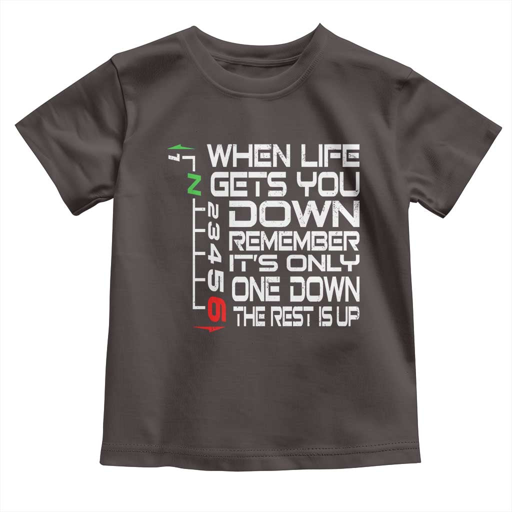 Motorcycle Lover Toddler T Shirt When Life Gets You Down TS09 Dark Chocolate Print Your Wear