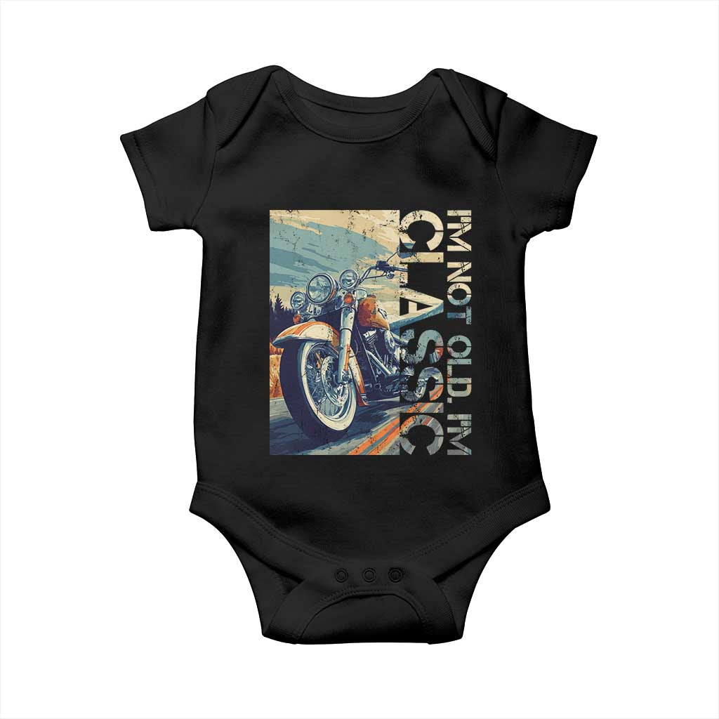 Funny Biker Baby Onesie I'm Not Old I'm Classic Motorcycle Rider TS09 Black Print Your Wear