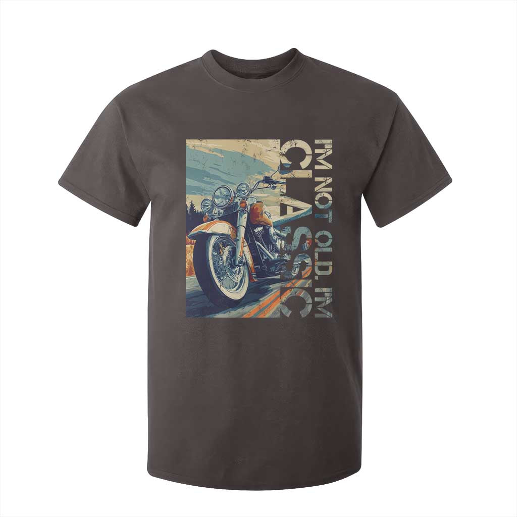 Funny Biker T Shirt For Kid I'm Not Old I'm Classic Motorcycle Rider TS09 Dark Chocolate Print Your Wear