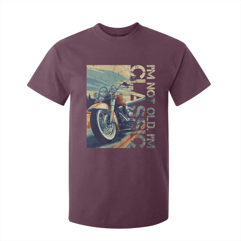 Funny Biker T Shirt For Kid I'm Not Old I'm Classic Motorcycle Rider TS09 Maroon Print Your Wear
