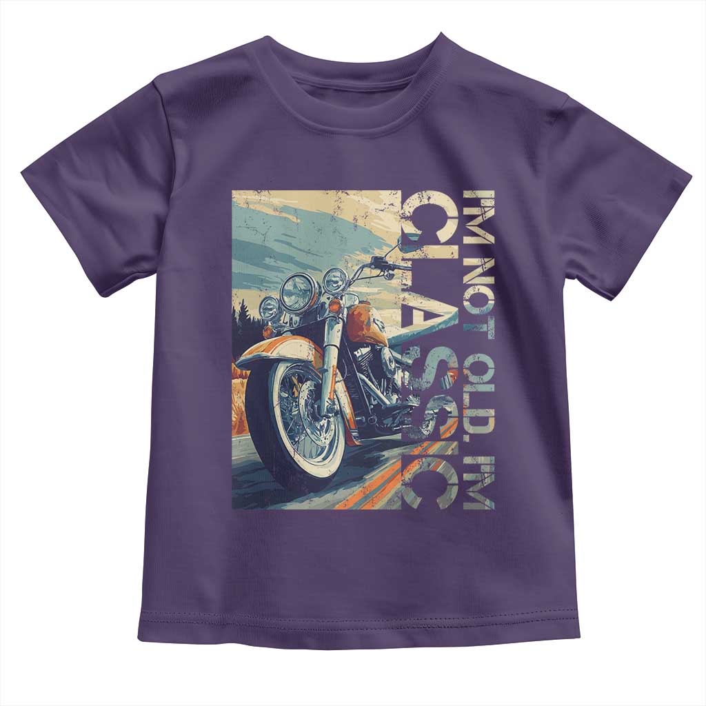 Funny Biker Toddler T Shirt I'm Not Old I'm Classic Motorcycle Rider TS09 Purple Print Your Wear