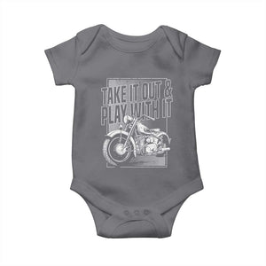 Motorcycle Rider Baby Onesie Take It Out And Play With It TS09 Charcoal Print Your Wear