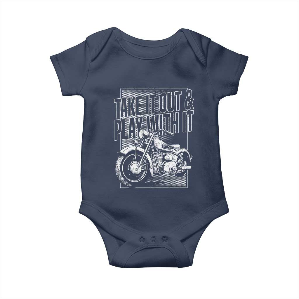 Motorcycle Rider Baby Onesie Take It Out And Play With It TS09 Navy Print Your Wear